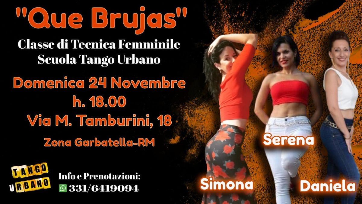 Tecnica Femminile Tango Urbano-QUE BRUJAS