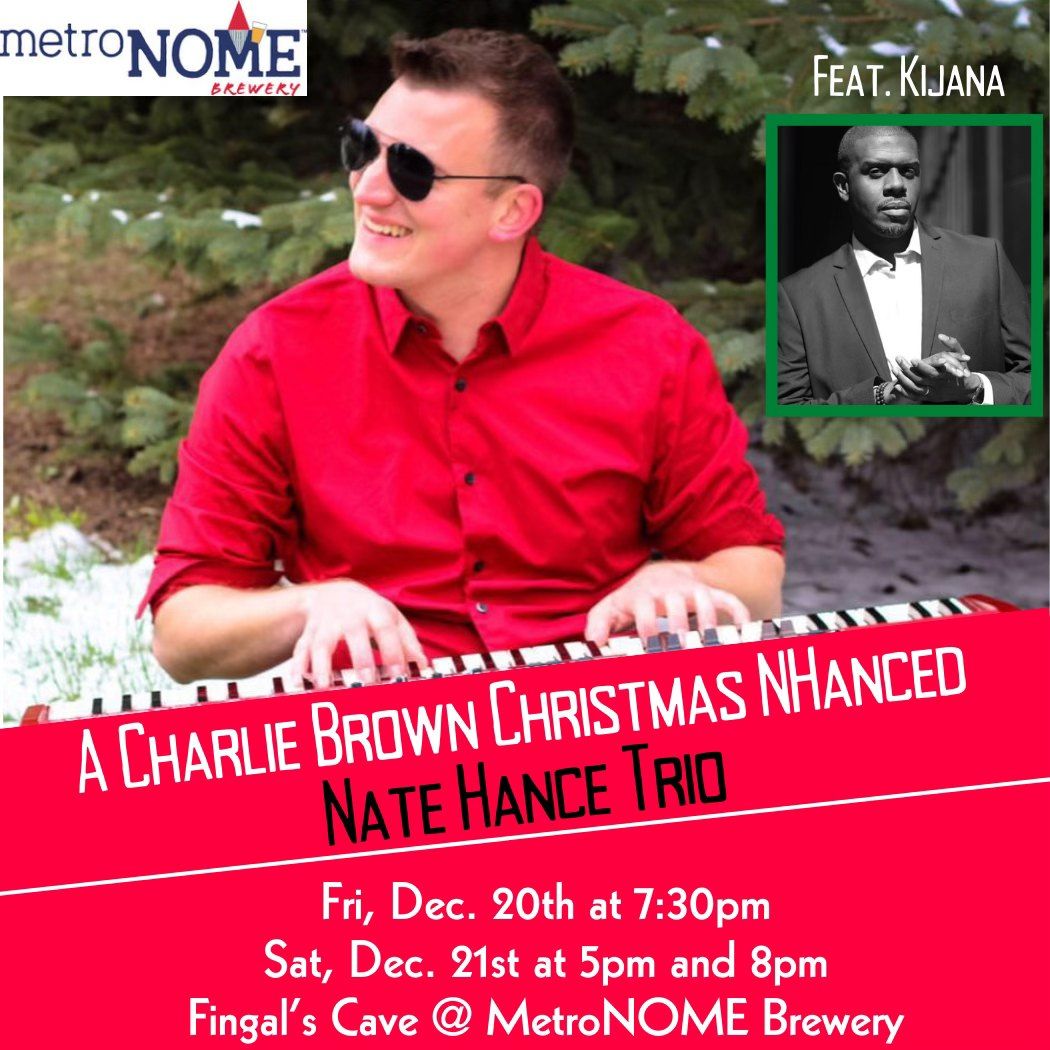 A CHARLIE BROWN CHRISTMAS NHANCED w\/t NATE HANCE TRIO