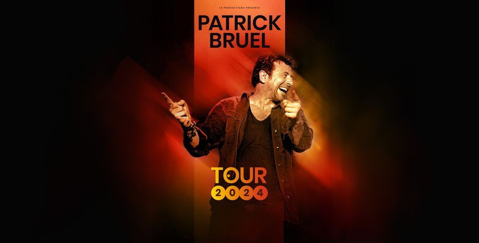 Patrick Bruel \u2022 Z\u00e9nith, Lille \u2022 08 octobre 2024