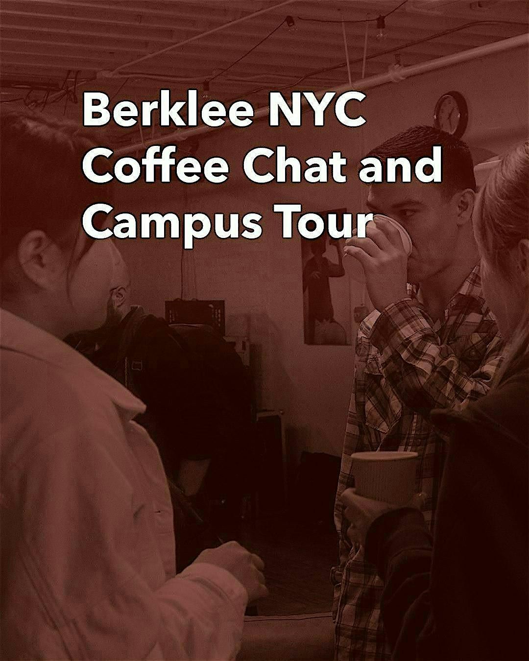 Berklee NYC Coffee Chat and Campus Tour