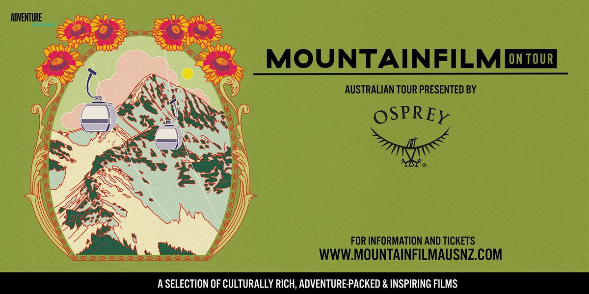 Mountainfilm on Tour 2026: Australian Tour Presented by Osprey - Launceston