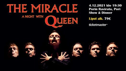 The Miracle - A Night With Queen @ Porin Ravirata