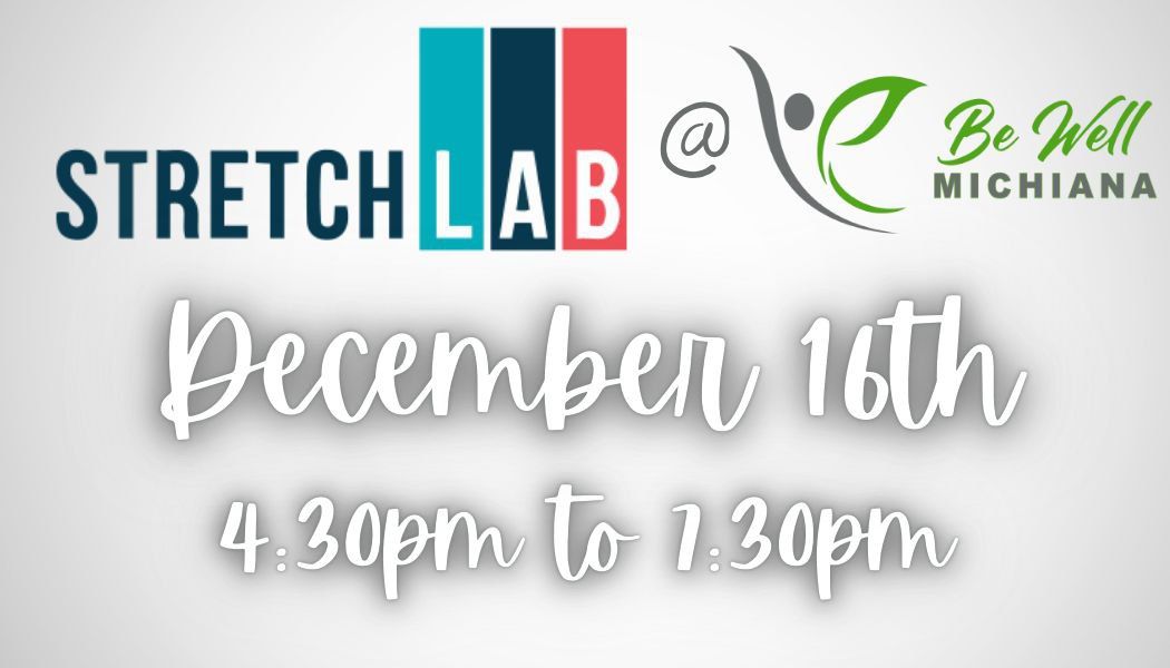 Stretch Lab @ Be Well Michiana