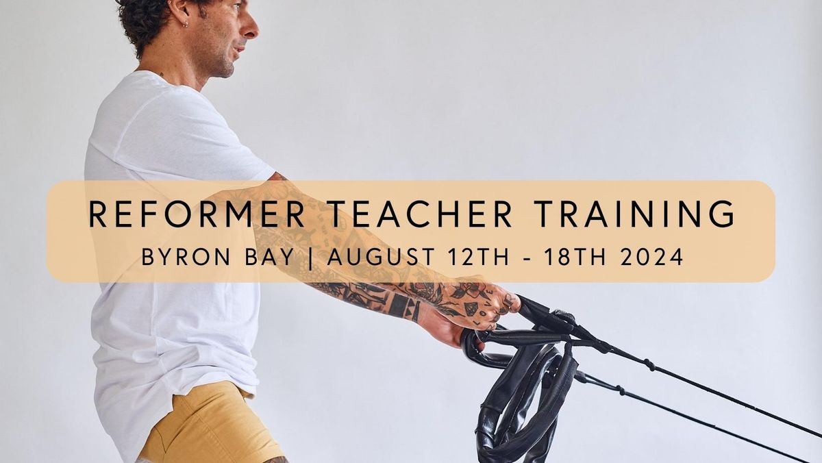 Barre Body Reformer Teacher Training | Byron Bay | August 2024