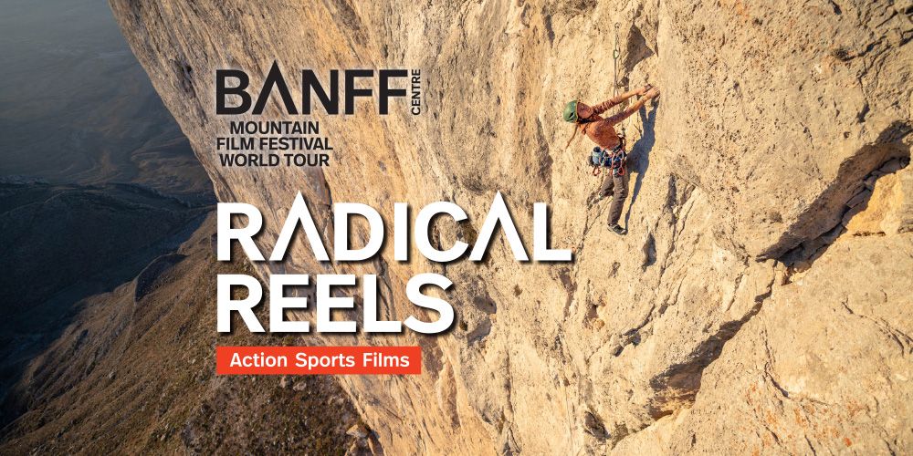 Radical Reels by the Banff Mountain Film Festival - Perth 9 Oct 24 7pm 