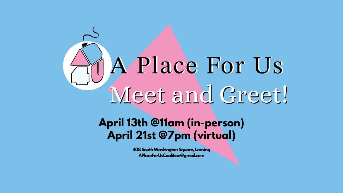 A Place for Us Meet and Greet