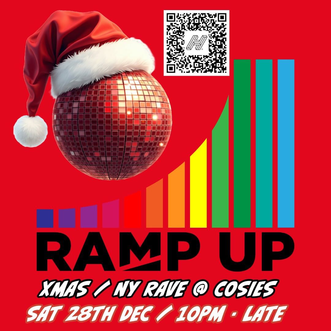 Ramp Up Xmas \/ NY Party (Sat 28th Dec @ Cosies)