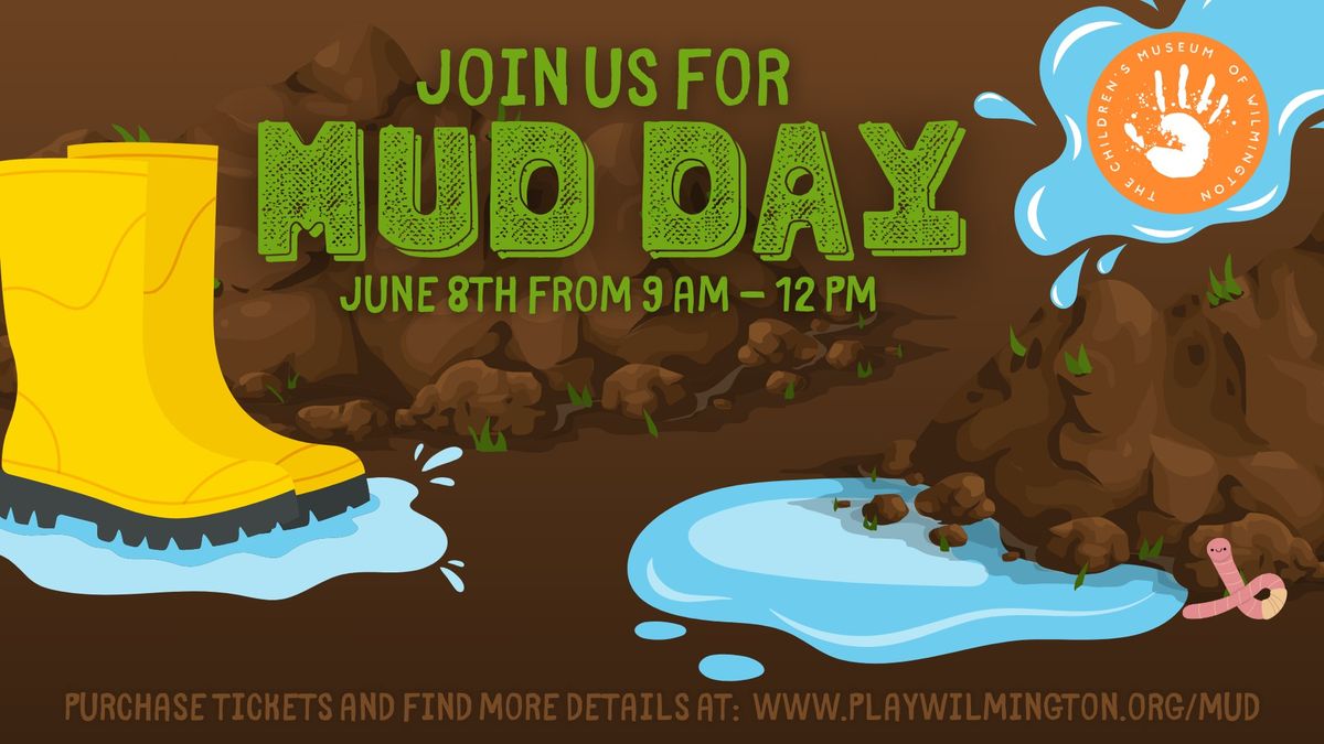 CMoW Presents: Mud Day!