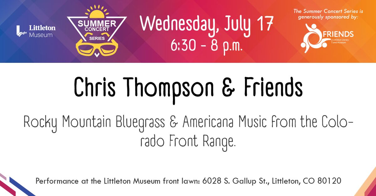 Chris Thompson & Friends: Summer Concert Series