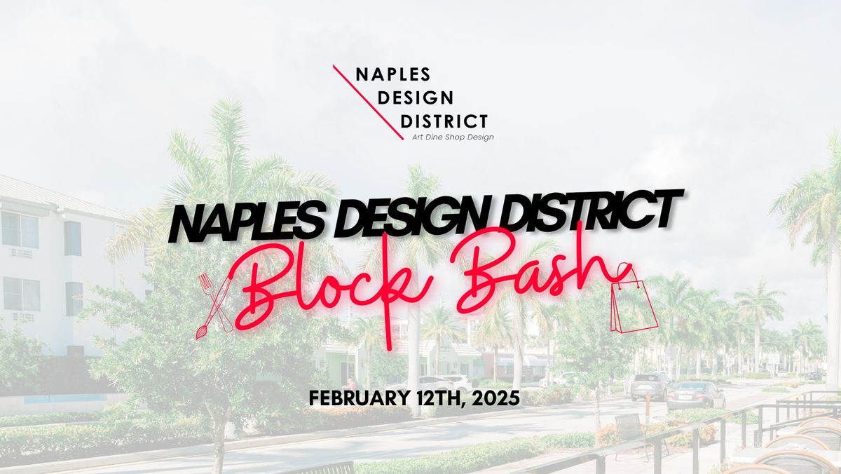 Naples Design District Block Bash