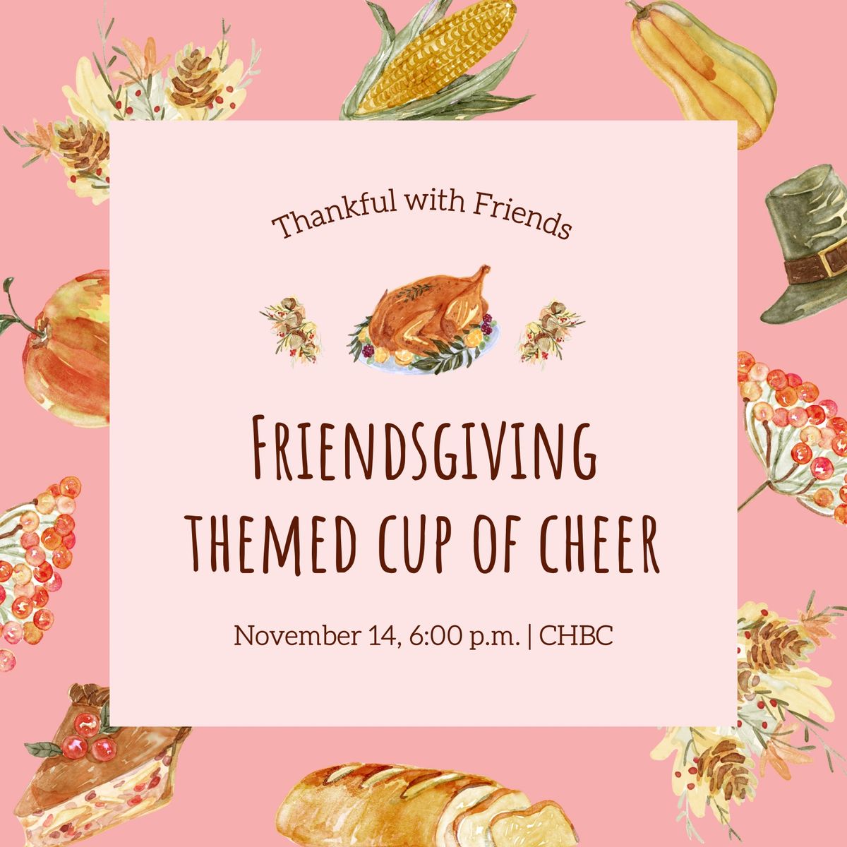 FRIENDSGIVING\/CUP OF CHEER