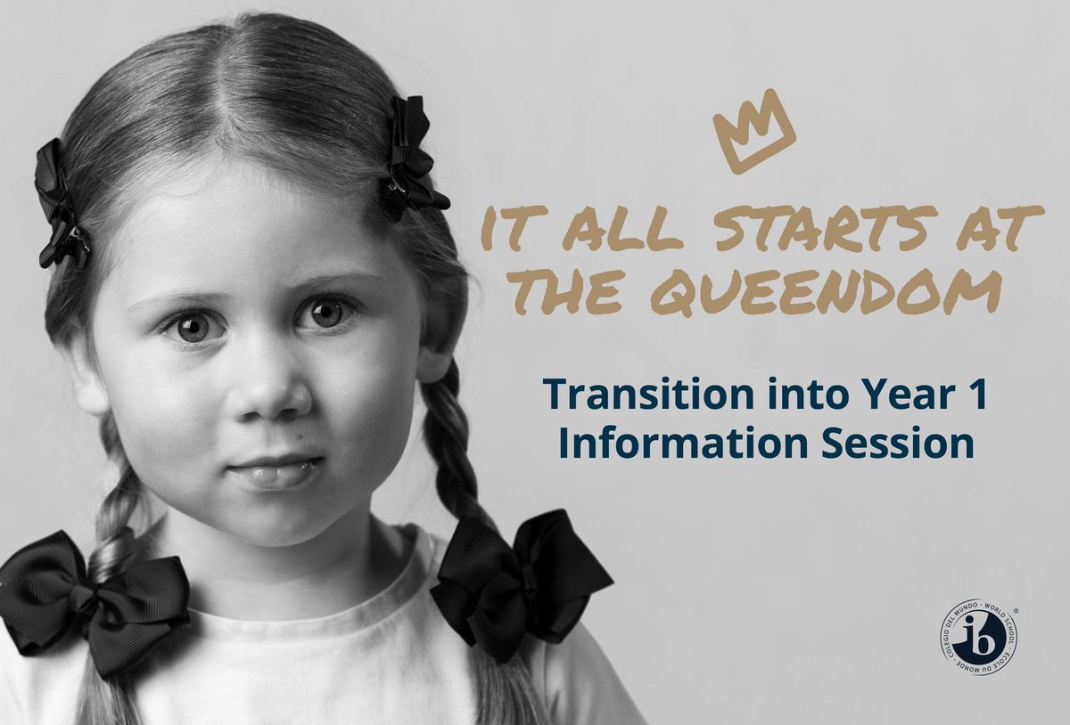 Transition into Year 1 Information Session