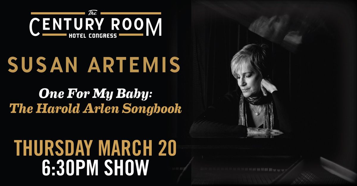 Susan Artemis plays "One For My Baby: The Harold Arlen Songbook"