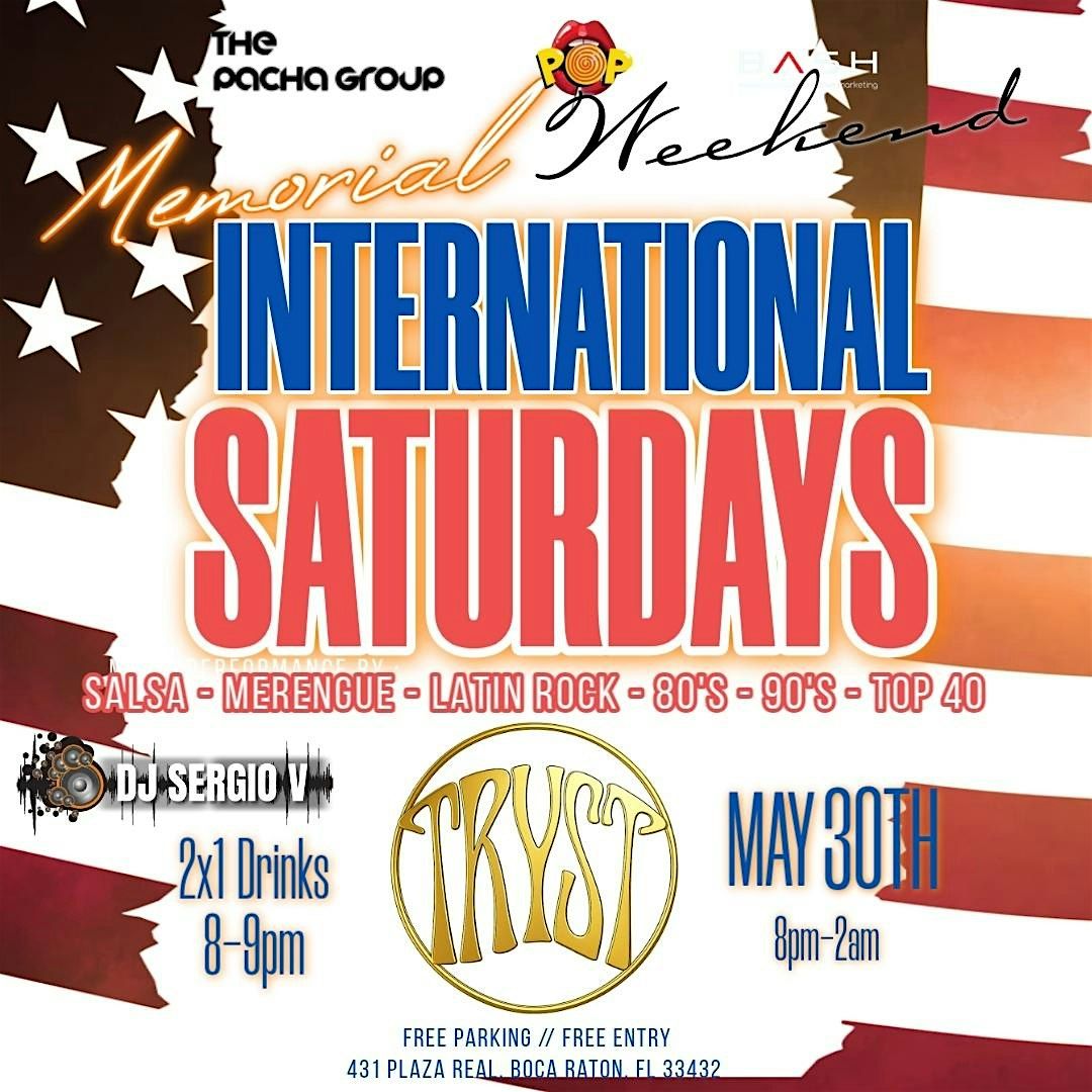 Latin International Saturday May 30th Memorial Day Weekend @ TRYST