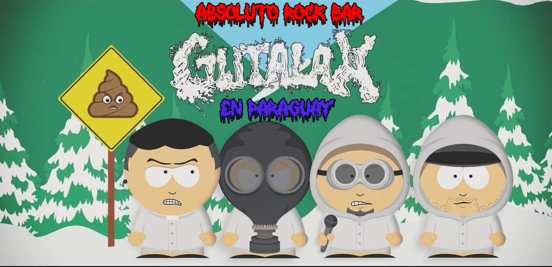 Gutalax en Paraguay: Gore N' Roll Night