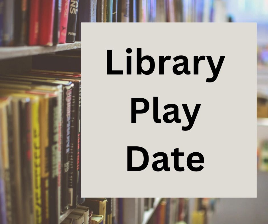 Library Play Date- Delta Township 