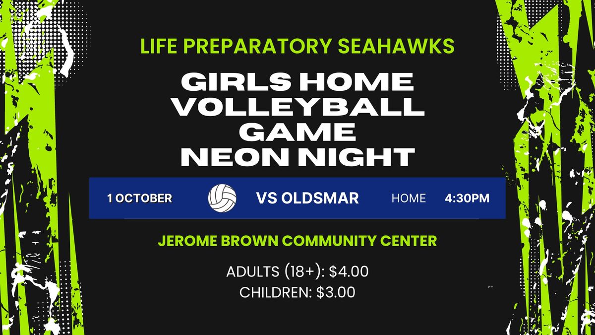 LPS Seahawks Home Volleyball Game Vs. Oldsmar "Neon Night"