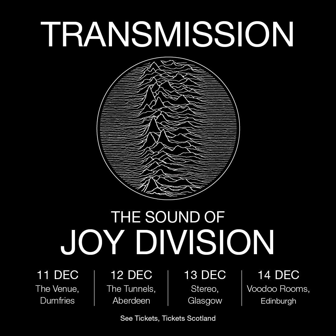 Transmission The Sound of Joy Division \/ The Voodoo Rooms \/ Edinburgh \/ 14.12.25