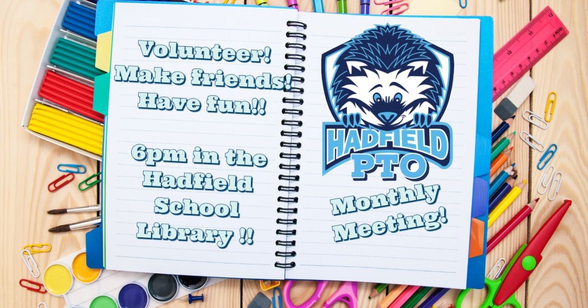 Hadfield Parent\/Teacher Organization Meeting 