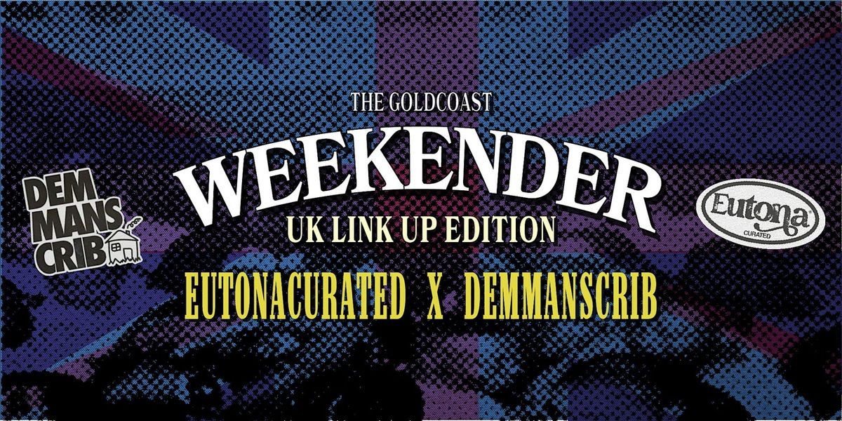 THE WEEKENDER: UK LINK UP EDITION