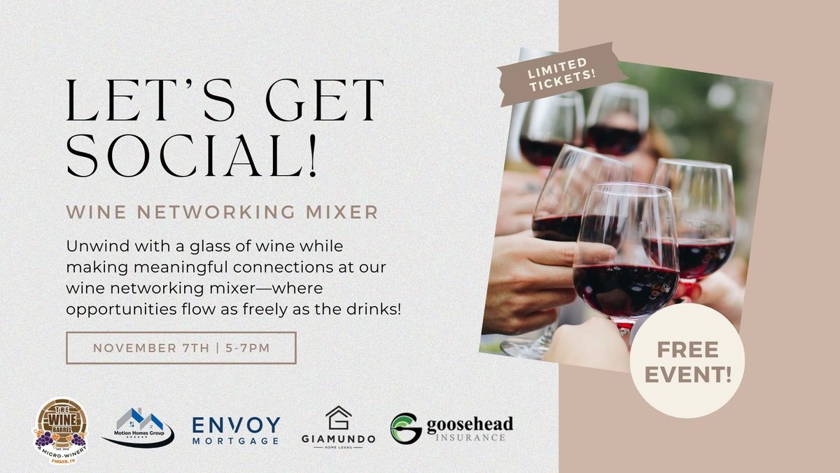 Uncorked Connections: Wine Networking Mixer