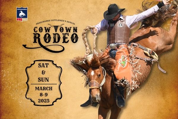 2025 Okeechobee Cowtown PRCA ProRodeo!