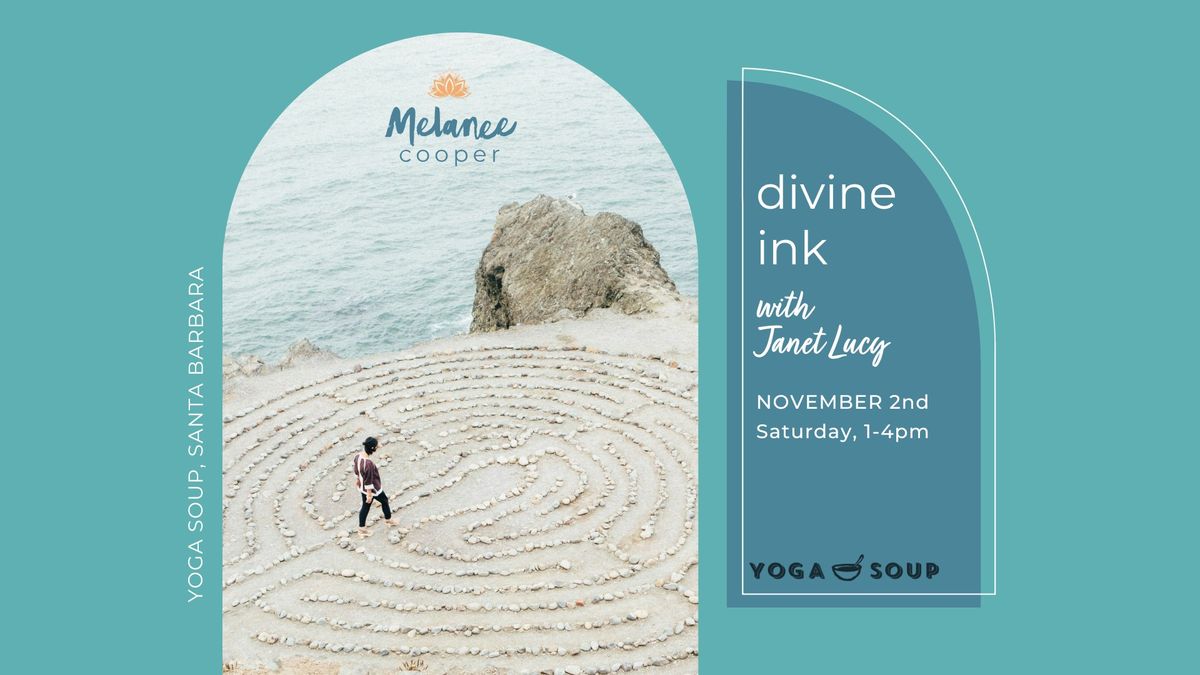 Divine Ink - Illuminating the Heroine's Journey: A Guided Journey through Writing, Yoga and Ritual 