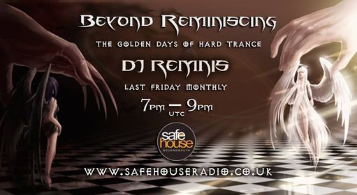 Remnis presents Beyond Reminiscing [Safehouse Radio]
