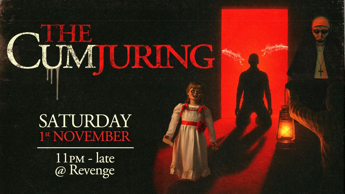 The Cumjuring @ Revenge
