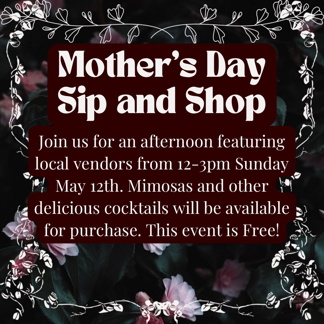 Mother\u2019s Day Sip And Shop