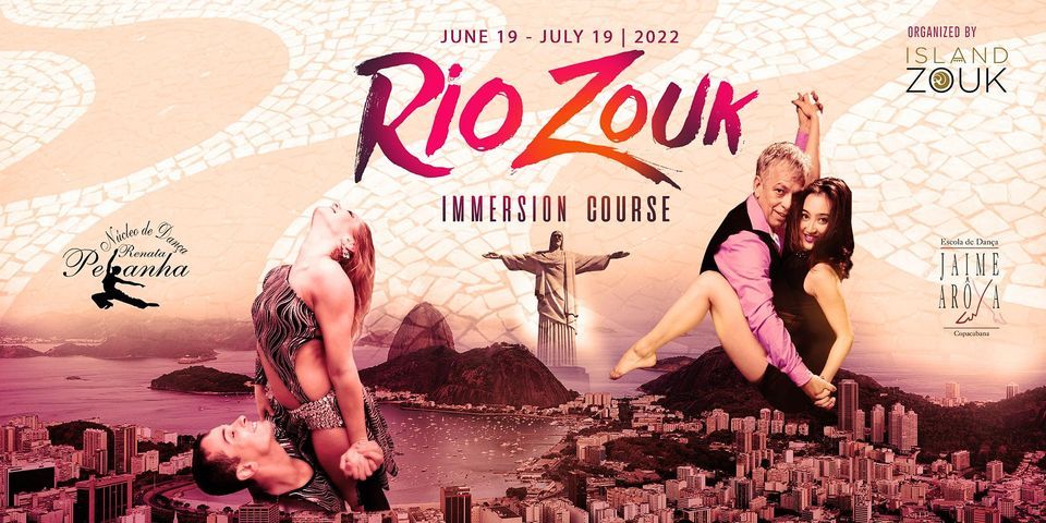 Rio Zouk 30 Day Immersion Course 2022