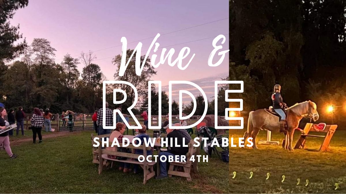 Shadow Hill Stables LLC Annual Wine & Ride