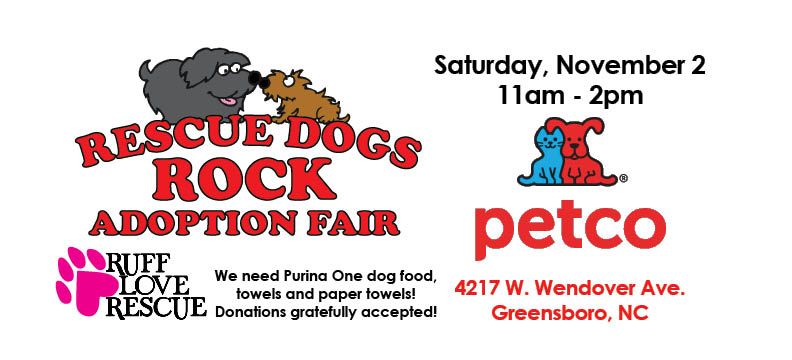 November 2nd Ruff Love Rescue Adoption Event Petco Greensboro