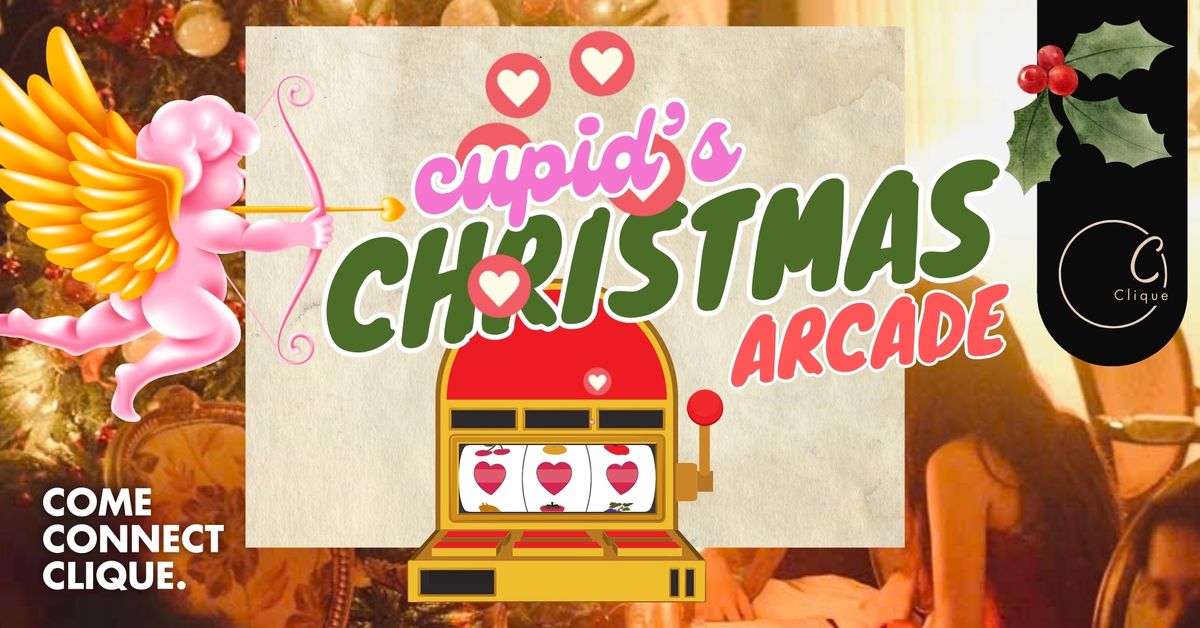 ? Cupid\u2019s Christmas Arcade: A Festive Party for Singles ?