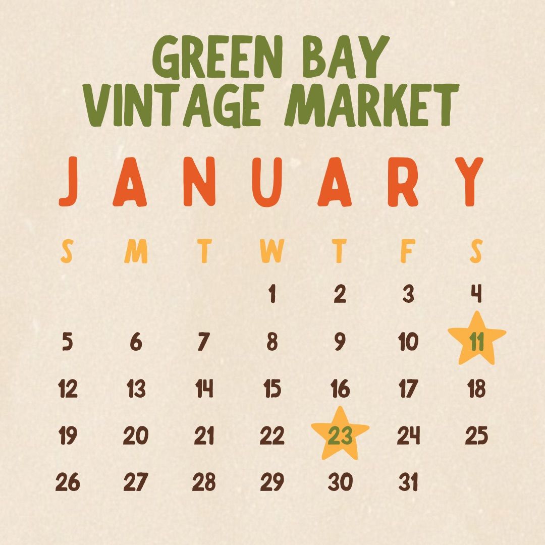 Green Bay Vintage Market: January 11th, 2025