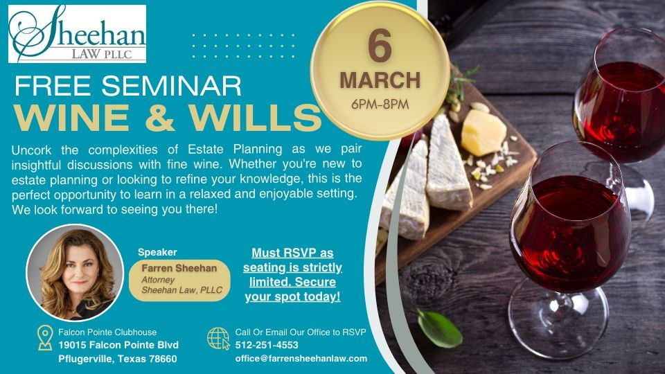 Wine and Wills Estate Planning Seminar 