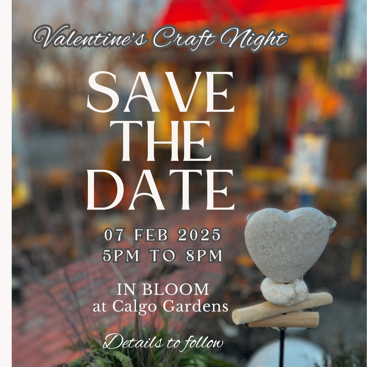 Valentine\u2019s Craft Night at Calgo Gardens