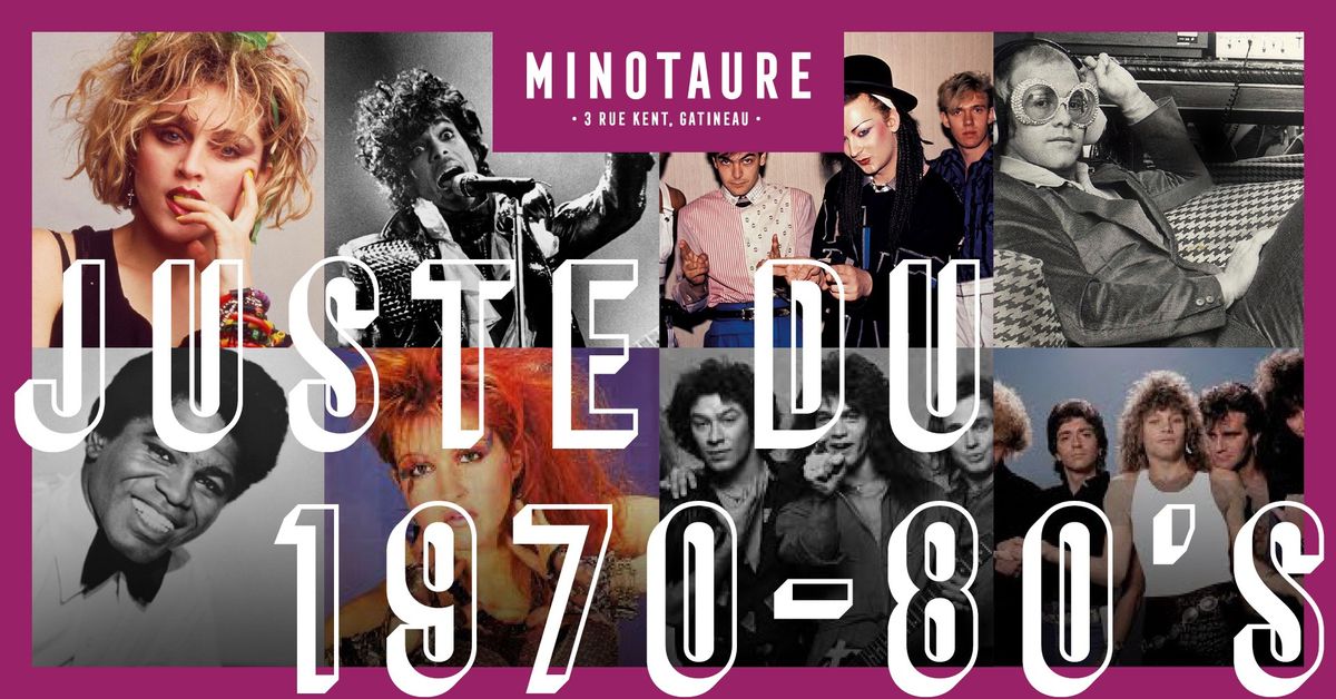 Juste du: 1970-80 au Minotaure (DJ avec vinyles)