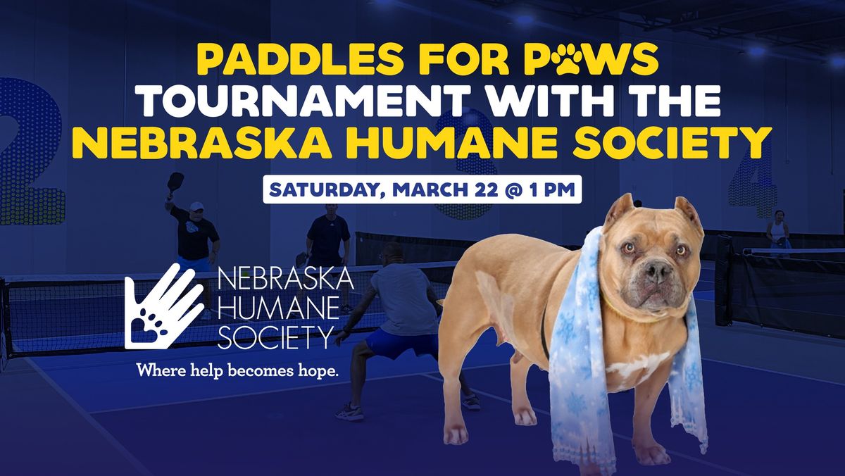 Paddles for Paws Pickleball Tournament with the Nebraska Humane Society