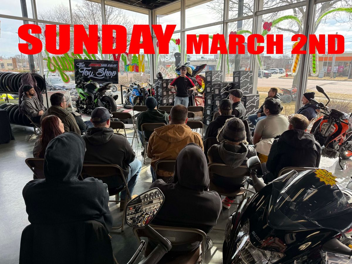  Introduction to Track Day & Performance Riding FREE Seminar here at The Toy Shop SUNDAY March 2nd