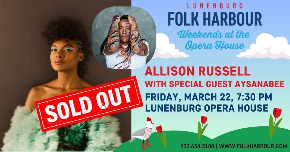 Allison Russell with special guest Aysanabee - SOLD OUT - Weekends at the Opera House