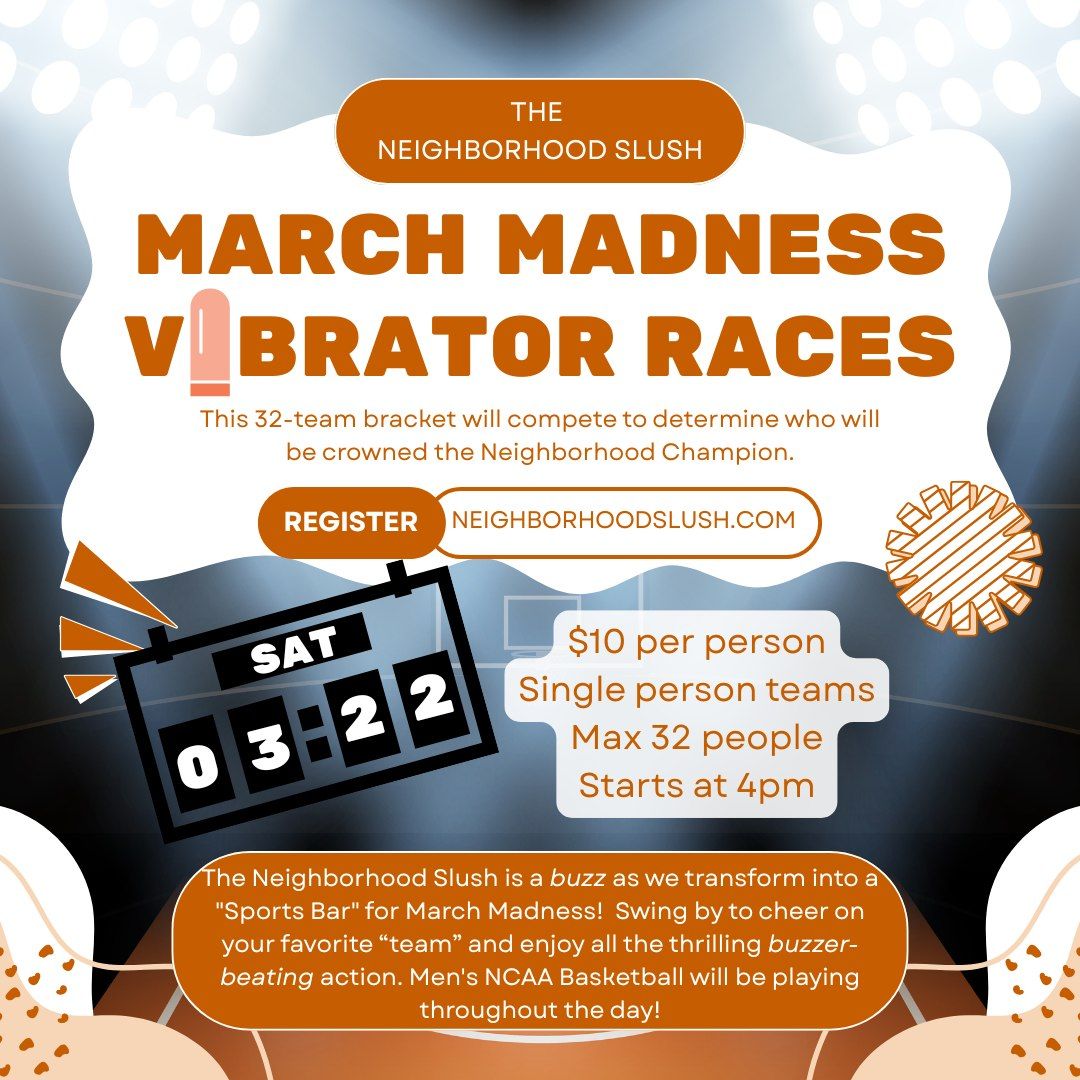 March Madness - V!brator Races