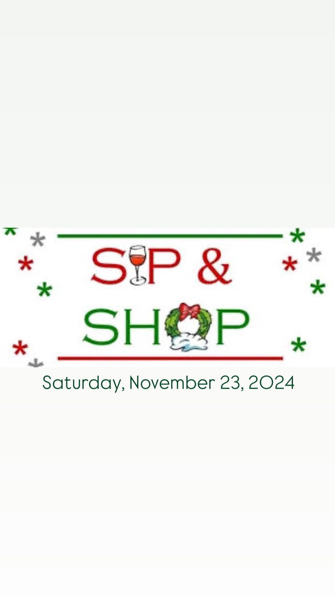 Annual Sip & Shop Holiday Vendor Show