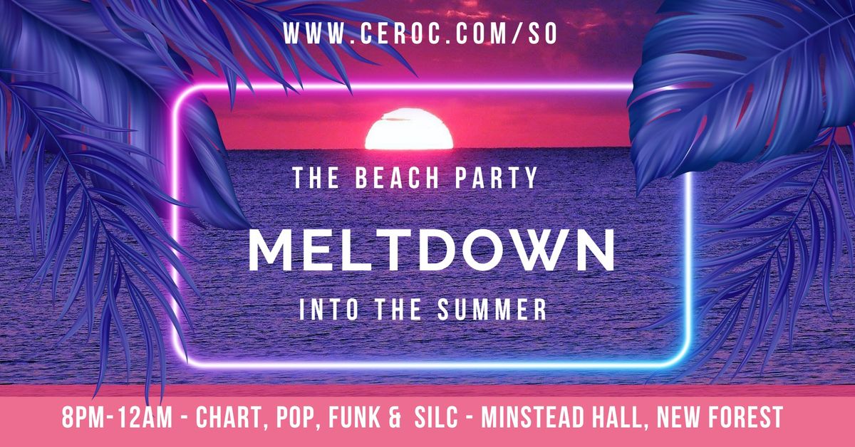 The Beach Party! Minstead Meltdown