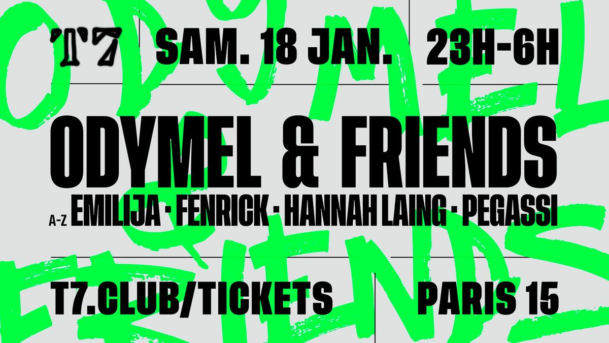 T7 : Odymel & Friends