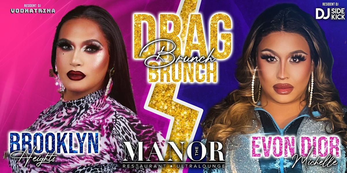 The Manor Drag Brunch