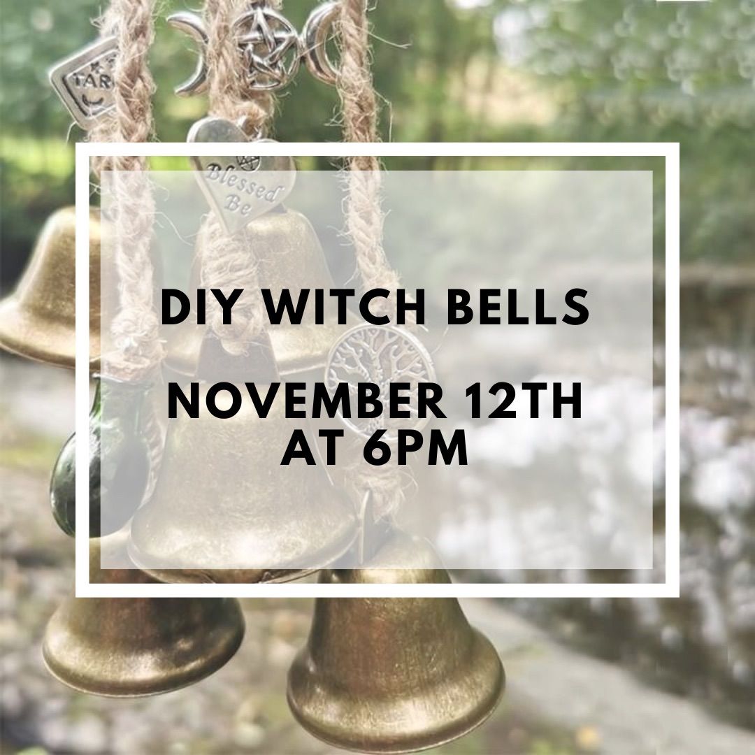 DIY Your Own Witch Bells