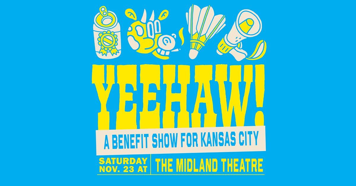 Yeehaw: A Benefit for Kansas City at The Midland Theatre