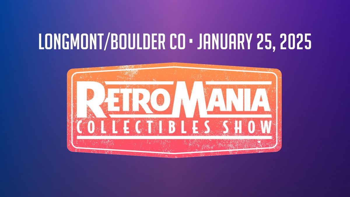 RetroMania Longmont Boulder Colorado January 2025