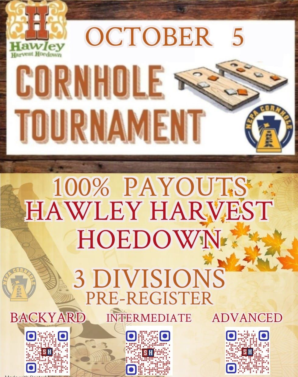 Hawley Harvest Hoedown 100% Payout Cornhole Tournament   October 5